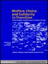 Welfare, Choice and Solidarity in Transition
